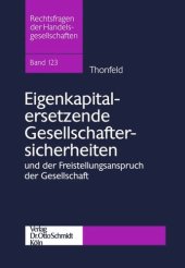 book Eigenkapitalersetzende Gesellschaftersicherheiten und der Freistellungsanspruch der Gesellschaft