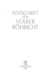 book Festschrift für Volker Röhricht: Zum 65. Geburtstag. Gesellschaftsrecht – Rechnungslegung – Sportrecht