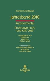 book Jahresband 2010: Kurzkommentar. Änderungen EStG und KStG 2009. Sonderdruck aus Herrmann/Heuer/Raupach, EStG und KStG Kommentar. EStG und KStG Kommentar