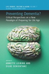 book Preventing Dementia?: Critical Perspectives on a New Paradigm of Preparing for Old Age