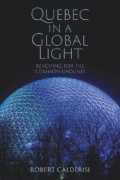 book Quebec in a Global Light: Reaching for the Common Ground