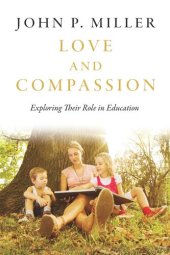 book Love and Compassion: Exploring Their Role in Education