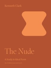 book The Nude: A Study in Ideal Form