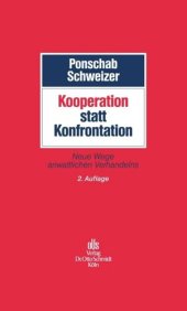 book Kooperation statt Konfrontation: Neue Wege anwaltlichen Verhandelns