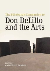 book The Edinburgh Companion to Don DeLillo and the Arts