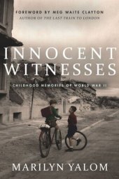 book Innocent Witnesses: Childhood Memories of World War II