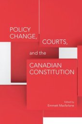 book Policy Change, Courts, and the Canadian Constitution