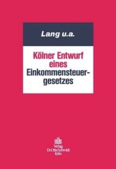 book Kölner Entwurf eines Einkommensteuergesetzes