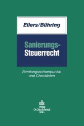 book Sanierungssteuerrecht: Beratungsschwerpunkte und Checklisten