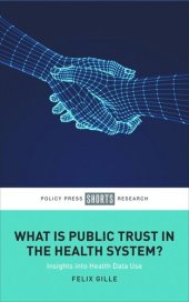 book What is Public Trust in the Health System?: Insights into Health Data Use