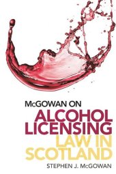 book McGowan on Alcohol Licensing Law in Scotland