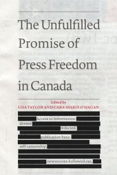 book The Unfulfilled Promise of Press Freedom in Canada