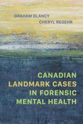 book Canadian Landmark Cases in Forensic Mental Health