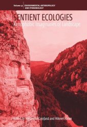 book Sentient Ecologies: Xenophobic Imaginaries of Landscape