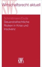 book Steuerstrafrechtliche Risiken in Krise und Insolvenz