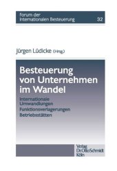 book Besteuerung von Unternehmen im Wandel: Internationale Umwandlungen – Funktionsverlagerungen – Betriebsstätten.