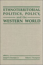 book Ethnoterritorial Politics, Policy, and the Western World