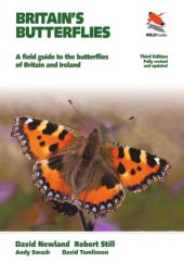 book Britain's Butterflies: A Field Guide to the Butterflies of Britain and Ireland - Fully Revised and Updated Third Edition