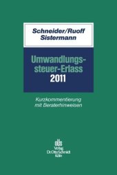 book Umwandlungssteuer-Erlass 2011: Kurzkommentierung mit Beraterhinweisen