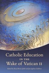 book Catholic Education in the Wake of Vatican II