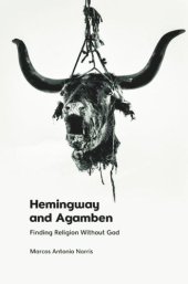 book Hemingway and Agamben: Finding Religion Without God