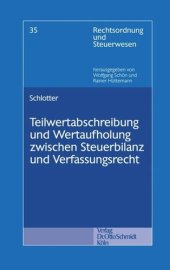 book Teilwertabschreibung und Wertaufholung zwischen Steuerbilanz und Verfassungsrecht