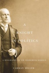 book A Knight in Politics: A Biography of Sir Frederick Borden