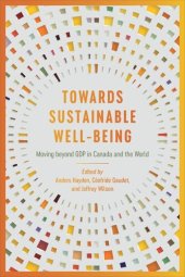 book Towards Sustainable Well-Being: Moving beyond GDP in Canada and the World