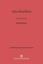 book Alice Hamilton: A Life in Letters