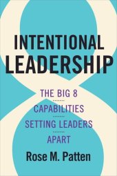 book Intentional Leadership: The Big 8 Capabilities Setting Leaders Apart