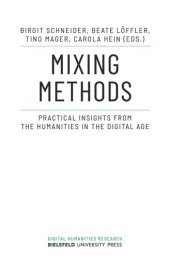 book Mixing Methods: Practical Insights from the Humanities in the Digital Age