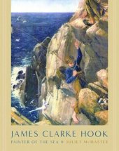 book James Clarke Hook: Painter of the Sea