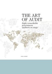 book The Art of Audit: Eight remarkable government auditors on stage