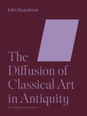 book The Diffusion of Classical Art in Antiquity