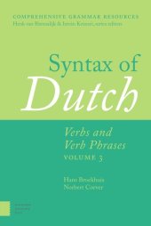 book Syntax of Dutch: Verbs and Verb Phrases. Volume 3