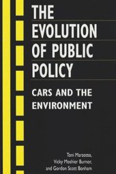 book The Evolution of Public Policy: Cars and the Environment