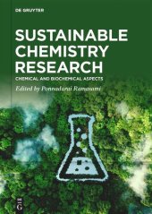 book Sustainable Chemistry Research: Chemical and Biochemical Aspects