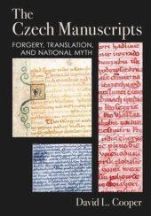 book The Czech Manuscripts: Forgery, Translation, and National Myth