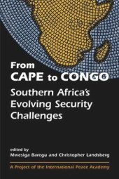 book From Cape to Congo: Southern Africa's Evolving Security Challenges