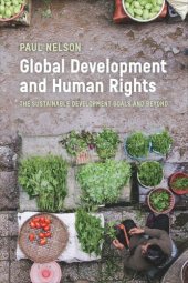 book Global Development and Human Rights: The Sustainable Development Goals and Beyond