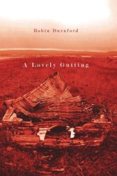 book A Lovely Gutting: Gender and Wealth in English Canada, 1860-1930