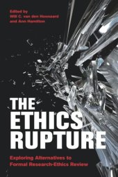 book The Ethics Rupture: Exploring Alternatives to Formal Research-Ethics Review