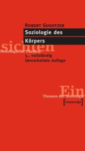 book Soziologie des Körpers: (5., vollst. überarb. Aufl.)