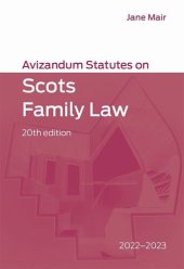 book Avizandum Statutes on Scots Family Law: 2022-2023