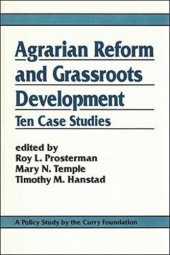 book Agrarian Reform and Grassroots Development: Ten Case Studies