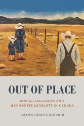 book Out of Place: Social Exclusion and Mennonite Migrants in Canada