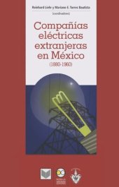 book Compañías eléctricas extranjeras en México (1880-1960)