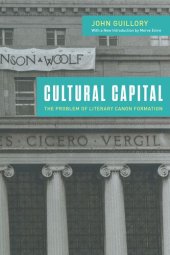 book Cultural Capital: The Problem of Literary Canon Formation