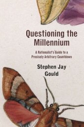 book Questioning the Millennium: A Rationalist's Guide to a Precisely Arbitrary Countdown