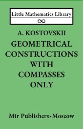 book Geometrical Constructions Using Compasses Only